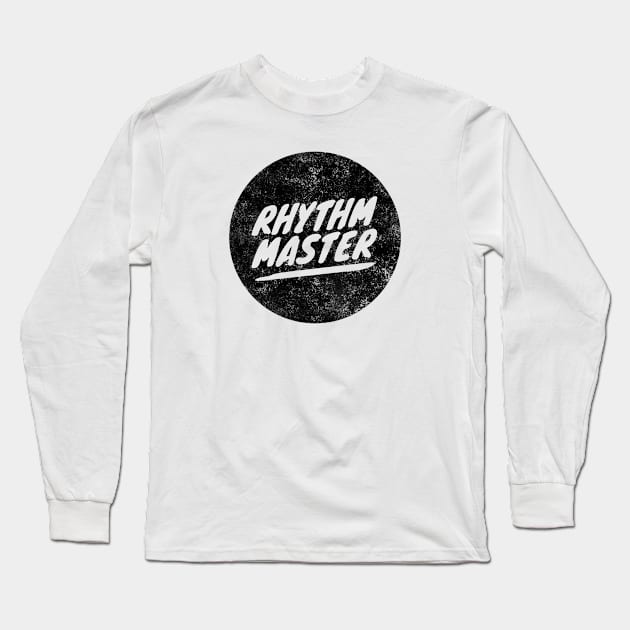 Rhythm Master Long Sleeve T-Shirt by Silver Hawk